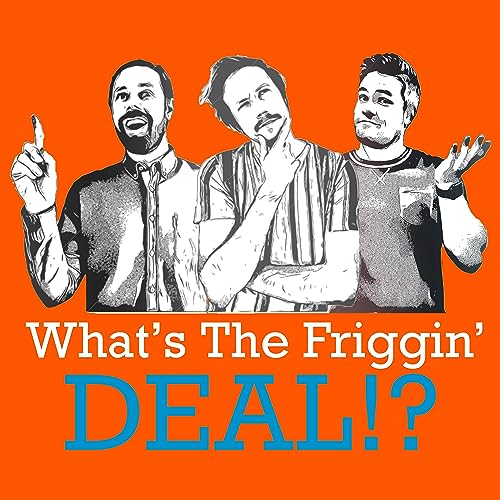 『What's the Friggin Deal??』のカバーアート
