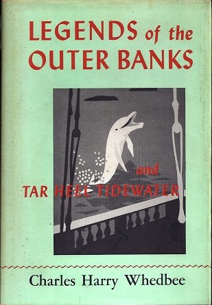 Legends of the Outer Banks and Tar Heel Tidewater B001MXLXVO Book Cover