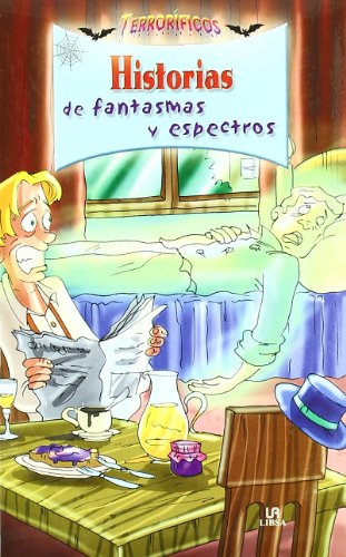 Historias de Fantasmas y Espectros (Terroríficos)