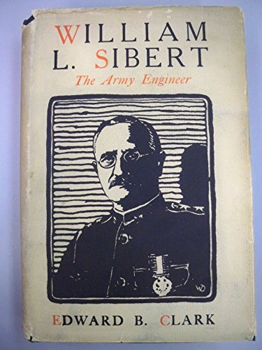 William L. Sibert: The Army Engineer B008UB8HZQ Book Cover