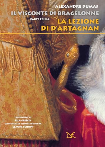 Vedi scheda su Amazon La lezione di d'Artagnan. Il visconte di Bragelonne (Vol. 1)