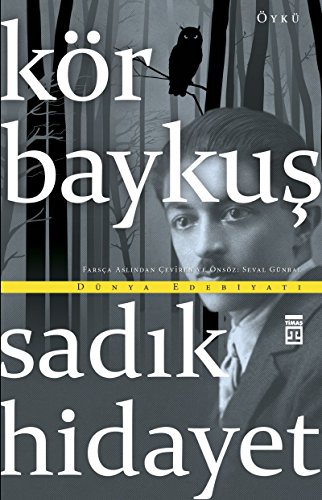 Kör Baykus [Turkish] 6050827850 Book Cover