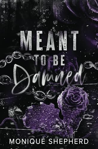 Meant To Be Damned (Meant To Be Series)