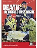 Death Occurred Last Night (La Morte Risale a lera Sera) [Blu-ray]