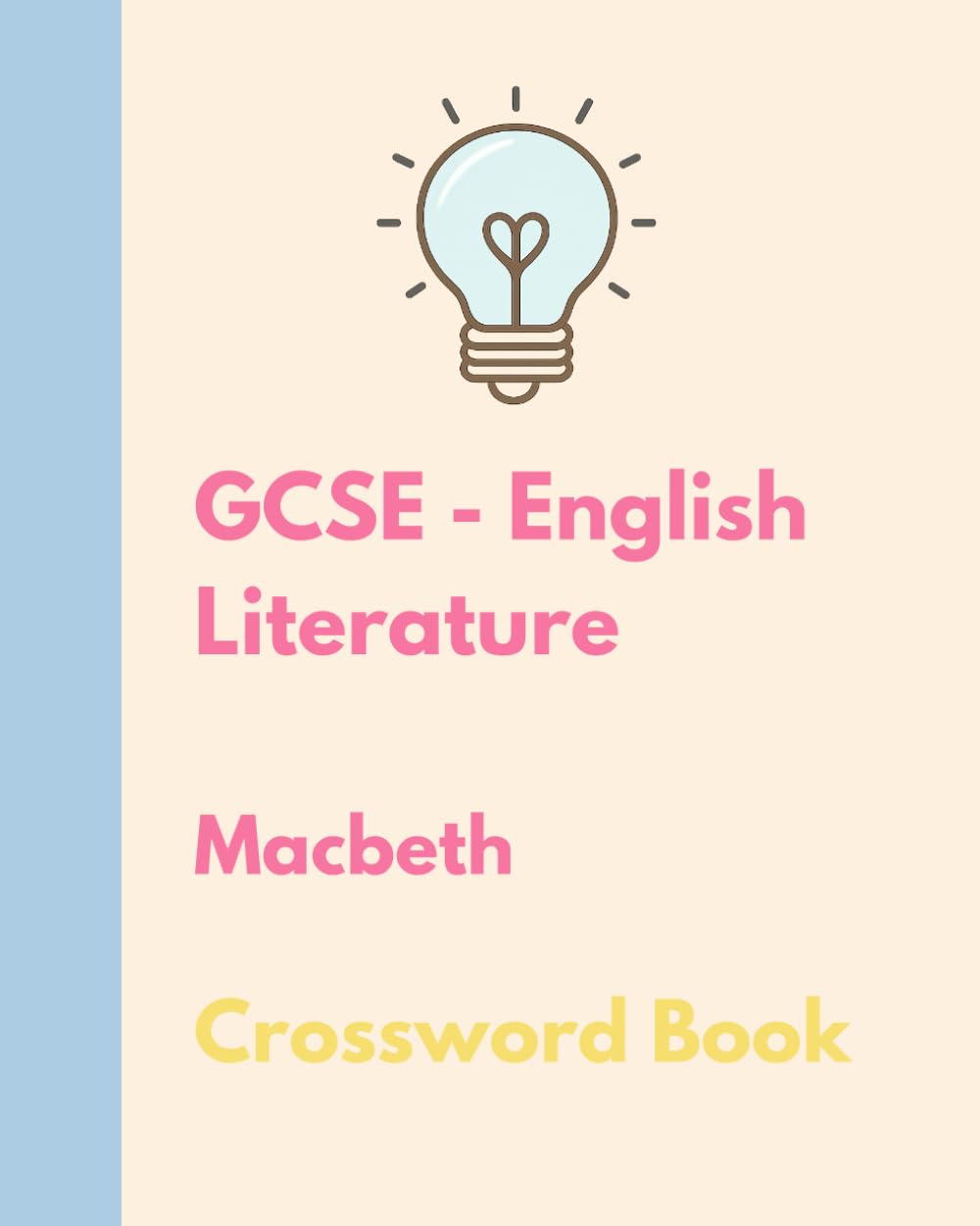 The Bright Puzzle Company - GCSE English Literature - Macbeth - Crossword Book (English Literature Puzzle Books)