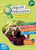 livre orientation scolaire et professionnelle  Objectif Orientation - 2de vers la 1re