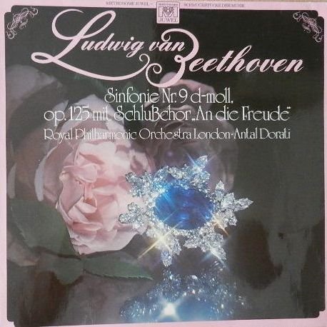 Ludwig van Beethoven - The Royal Philharmonic Orchestra - Antal Dorati - Sinfonie Nr. 9 D-moll Op. 125 Mit Schlußchor "An Die Freude" - Metronome Juwel - 0140.143