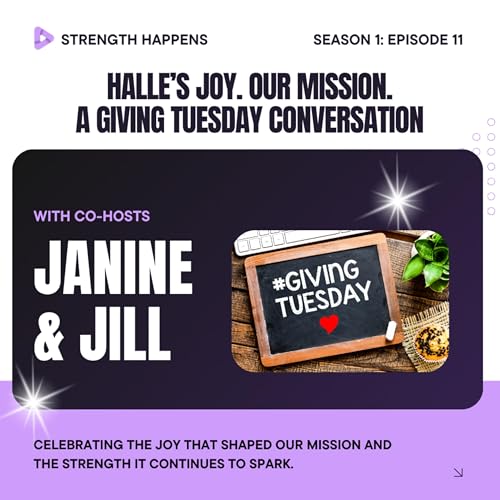 Halle's Joy. Our Mission. A Giving Tuesday Conversation.