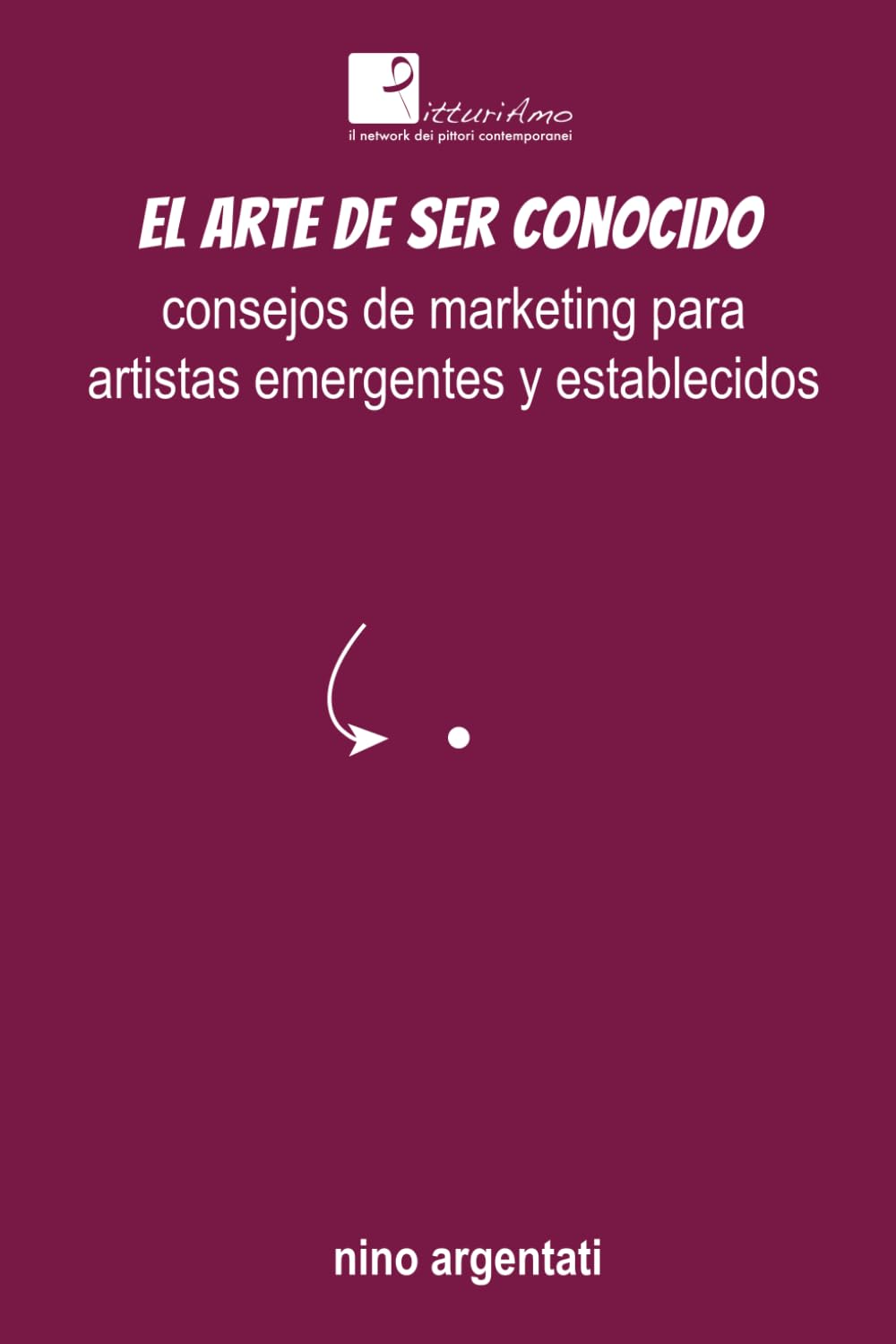 Consejos de marketing para artistas livre guide pour developper sa notoriete