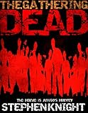 The Gathering Dead (A Zombie Apocalypse Novel)