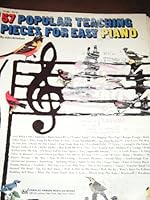 57 POPULAR TEACHING PIECES FOR EASY PIANO B000GYL2FC Book Cover
