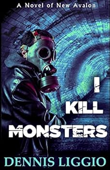 I Kill Monsters - Book #1 of the Nowak Brothers