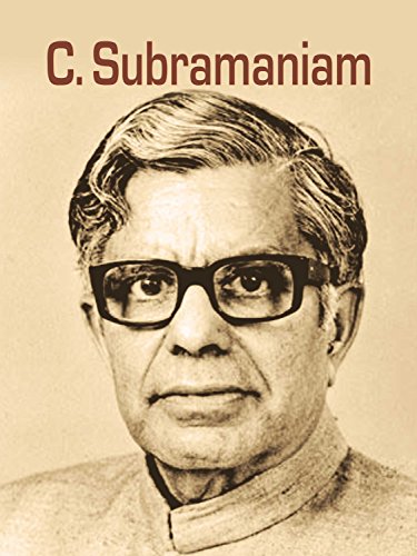 C. Subramaniam by Anil Kumar;Manish Kumar [Green Visionary: The Agricultural Legacy of C. Subramaniam]