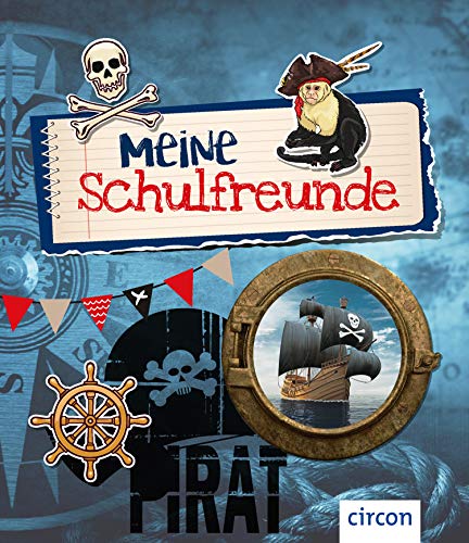 Meine Schulfreunde: Piraten (Meine Freunde) Meine Schulfreunde: Piraten (Meine Freunde)
