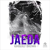 Jaeda: The Dillinger Chronicles, Book 4