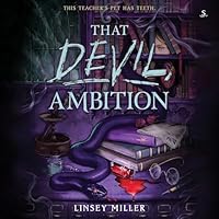 That Devil, Ambition