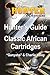 Hunter's Guide to Classic African Cartridges (The Hunter's Guide Series)
