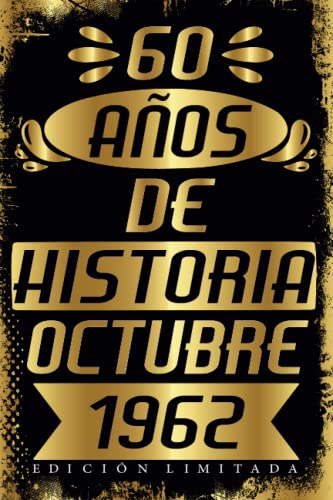 Cumpleaños Vintage Leyendas Nacen en Octubre 1962: Regalo de 60 cumpleaños para mujeres y hombres, regalo de 60 cumpleaños para él/ella, Cuaderno Diario | regalos de Octubre...