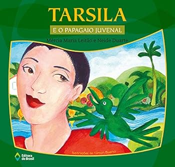 Paperback Tarsila e o Papagaio Juvenal [Portuguese] Book