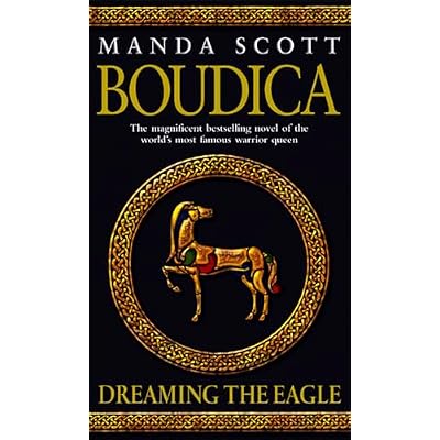 Boudica: Dreaming The Eagle: (Boudica 1)