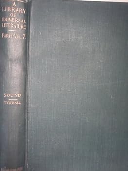 Hardcover A Library of Universal Literature Part 1: Science, Volume 7: Sound Book