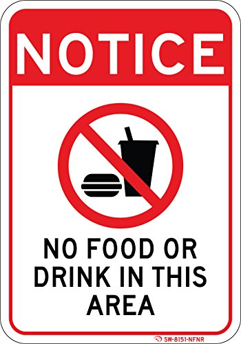No Food or Drink in This Area Sign. Easy to Read 7"x 10" Commercial Aluminum. Never rusts or Fades. Clearly Lets Everyone Know That Food is not Allowed. Please Don't eat here. Installs Anywhere
