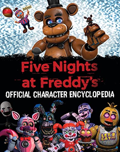 Cover of Five Nights at Freddy's: Official Character Encyclopedia