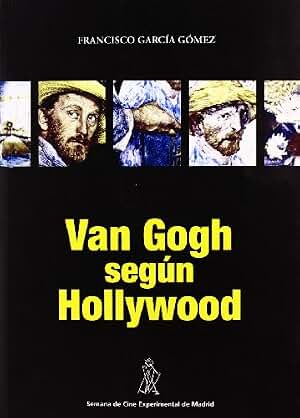 Van Gogh Segun Hollywood
