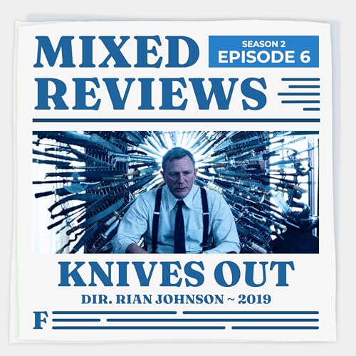 Knives Out - Rian Johnson (2019)
