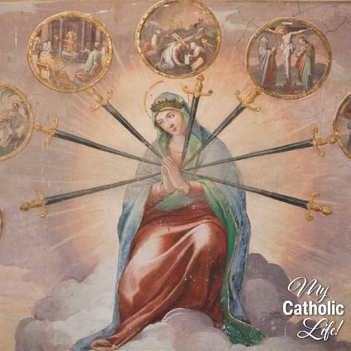 September 15: Our Lady of Sorrows—Memorial cover art