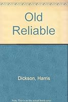 Old Reliable B00085SXX8 Book Cover