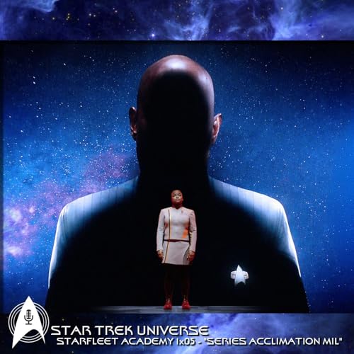 Starfleet Academy 1x05 - "Series Acclimation Mil" Review