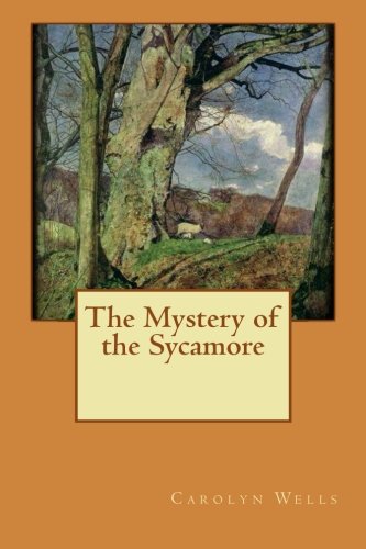 The Mystery of the Sycamore 1530846072 Book Cover
