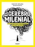 Cerebro milenial: Ansiedad, tipos de orientaciones y de identidades sexuales, redes sociales, salud mental y todas las cuestiones existenciales del mundo (Random Cómics)