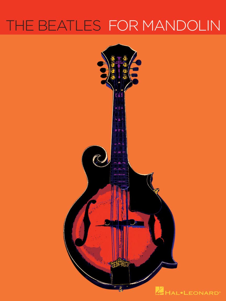 The Beatles for Mandolin | Easy Mandolin Sheet Music with Tablature for Solo or Practice | Music Book for Beginners and Intermediate Players | Guitar TAB Style Arranged for Mandolin