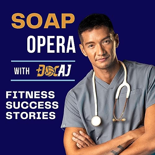 『SOAP Opera - Fitness Success Stories with Dr. AJ』のカバーアート