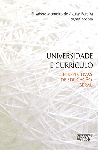 Universidade e curriculo: perspectivas de educação geral