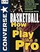 Produktbild Converse All Star Basketball: How to Play Like a Pro by Converse (1996) Taschenbuch