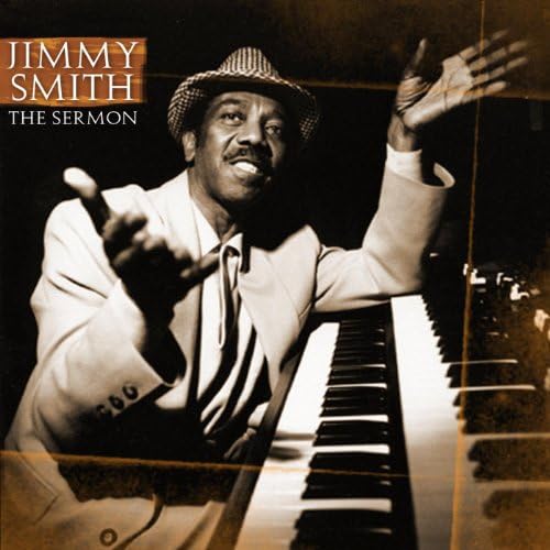 Reproducir The Sermon de Jimmy Smith en Amazon Music