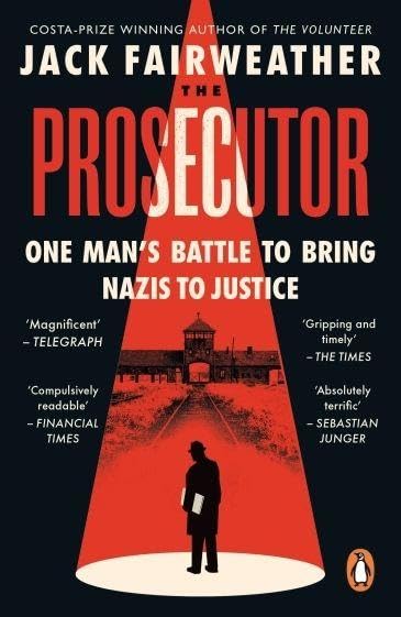 The Prosecutor: One Man’s Battle to Bring Nazis to Justice