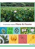 Freshwater Habitat Flora & Fauna (English Edition) - Dr. M.K. Shukla 
