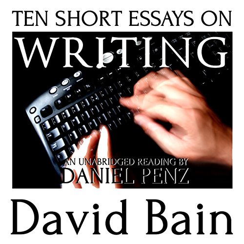 Cover art for Ten Short Essays on Writing