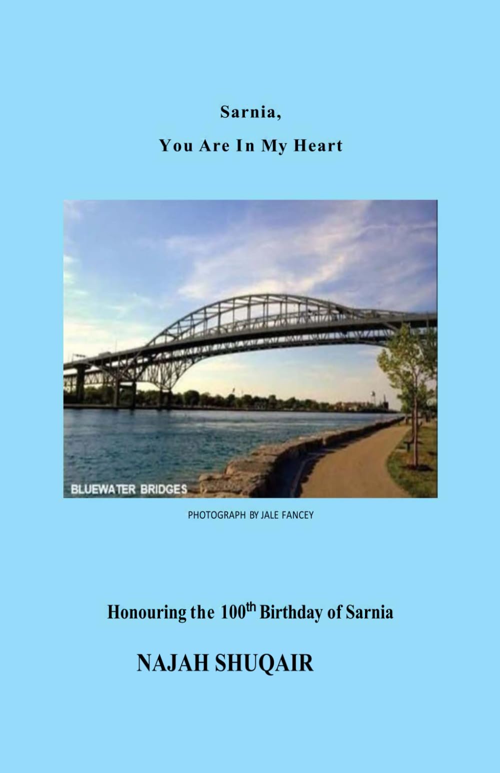 Sarnia, You Are In My Heart