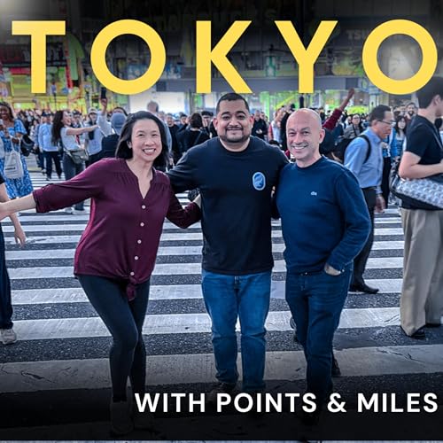 130. How We Went to Tokyo Using Points and Miles