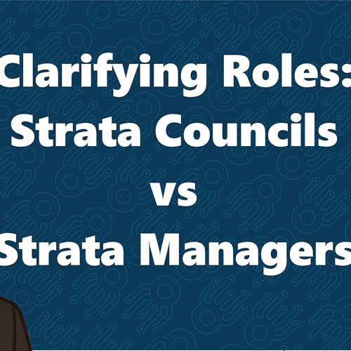『Clarifying Roles: Strata Managers vs Strata Councils』のカバーアート