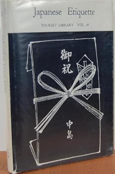 Hardcover Japanese Etiquette. Tourist Library, Vol. 18. Book