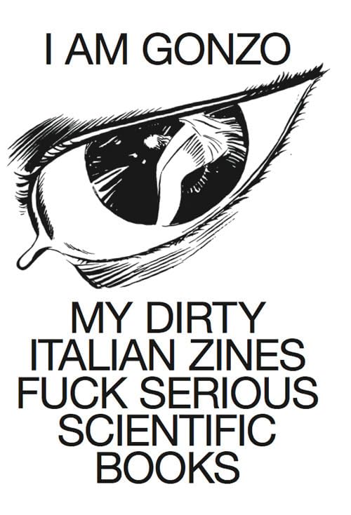 Dirty Italian Zines Gonzo revue culturelle alternative