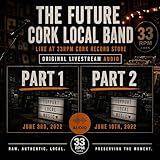  i Sat Outside The Distillery (Reissue) [33rpmCork Record Store Double Live Gig 10th June 2022] (Live) [Explicit]
