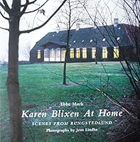 Karen Blixen at Home: Scenes from Rungstedlund 8740000745 Book Cover