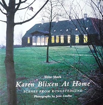 Karen Blixen at Home: Scenes from Rungstedlund